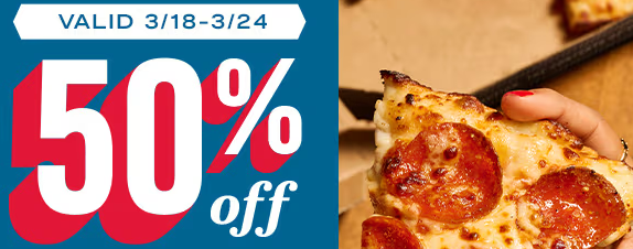 Domino Pizza 50% OFF all menu-priced pizzas, including Handmade Pan pizzas