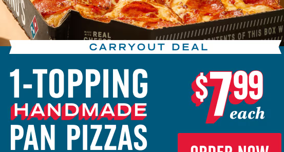 Dominos One Topping Handmade Pan Pizza $7.99