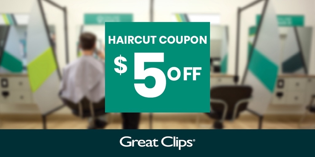 GreatClips $5 off haircut at any participating location.