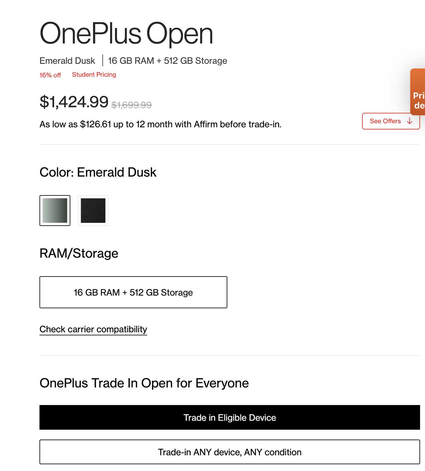 Oneplus Open 16/512 - $444 or more after Student discount After Trade Google Fold for $1080 or Z Fold 4 - $900 / 14 pro 